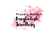 Proudly made in Bangladesh